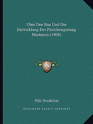 Uber Den Bau Und Die Entwicklung Der Florideengattung Martensia magazine reviews