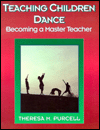 Teaching Children Dance : Becoming a Master Teacher magazine reviews