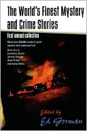 The World's Finest Mystery And Crime Stories book written by Ed Gorman