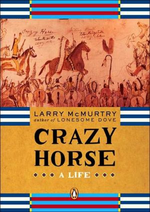 Crazy Horse book written by Larry McMurtry