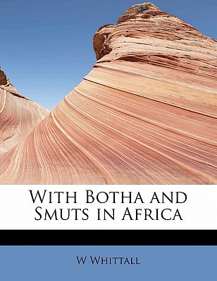 With Botha and Smuts in Africa magazine reviews