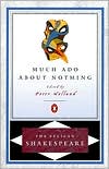 Much Ado about Nothing (Pelican Shakespeare Series) book written by William Shakespeare