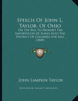 Speech of John L. Taylor, of Ohio magazine reviews