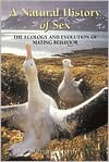 Natural History of Sex The Ecology and Evolution of Mating Behavior magazine reviews