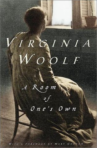 A room of one's own written by Virginia Woolf
