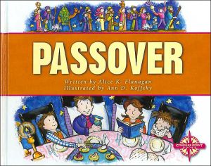 Passover (Holidays and Festivals) book written by Alice K. Flanagan