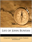 Life of John Bunyan book written by Edmund Venables