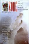 In the Zone: Epic Survival Stories from the Mountaineering World book written by Peter Potterfield