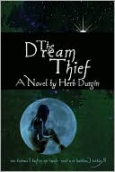 The Dream Thief: A Novel book written by Herb Durgin