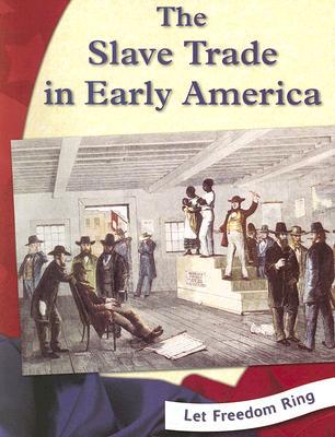 The Slave Trade in Early America magazine reviews