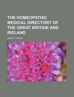 The Homeopathic Medical Directory of the Great Britain and Ireland magazine reviews