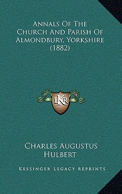 Annals of the Church and Parish of Almondbury, Yorkshire magazine reviews