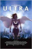 Ultra: Seven Days book written by Jonathan Luna