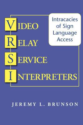Video Relay Service Interpreters magazine reviews