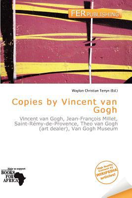 Copies by Vincent Van Gogh magazine reviews
