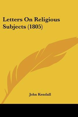 Letters on Religious Subjects magazine reviews