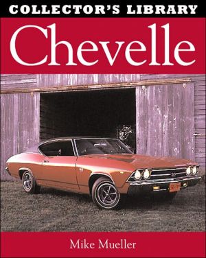 Chevelle (Collector's Library Series) book written by Mike Mueller