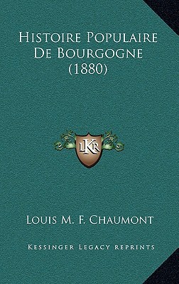 Histoire Populaire de Bourgogne magazine reviews