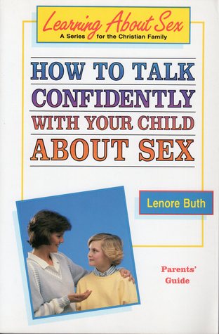 How to Talk Confidently With Your Child About Sex magazine reviews