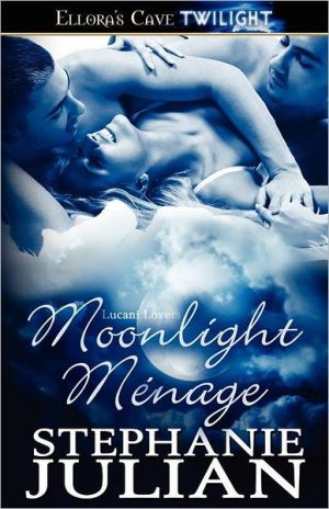 Moonlight Menage (Lucani Lovers, Book Two) magazine reviews
