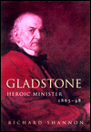 Gladstone; 1865-1898, Vol. 2 book written by Richard Shannon