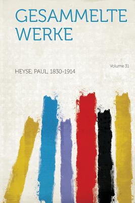 Gesammelte Werke Volume 31 magazine reviews
