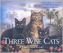 Three Wise Cats: A Christmas Story book written by Harold Konstantelos