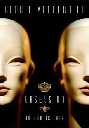 Obsession: An Erotic Tale book written by Gloria Vanderbilt