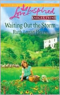 Waiting Out the Storm book written by Ruth Logan Herne