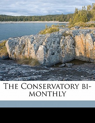 The Conservatory Bi-Monthly magazine reviews