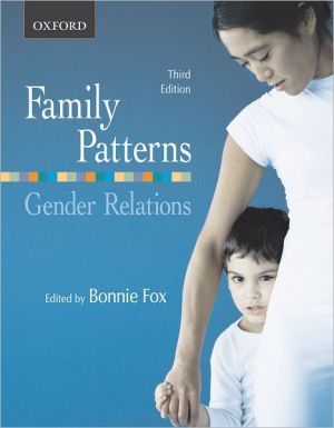 Family Patterns, Gender Relations book written by Bonnie J. Fox