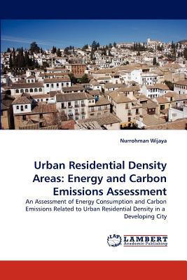 Urban Residential Density Areas: Energy and Carbon Emissions Assessment magazine reviews