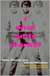 I Shot Andy Warhol: Screenplay book written by Mary Harron