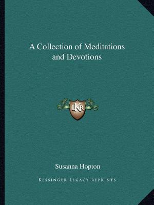 A Collection of Meditations and Devotions magazine reviews