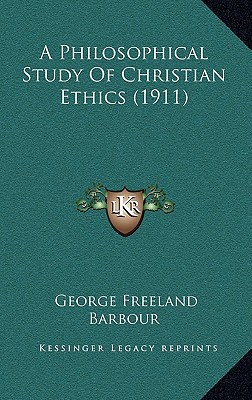 A Philosophical Study of Christian Ethics magazine reviews