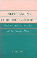 Understanding Commodity Cultures magazine reviews