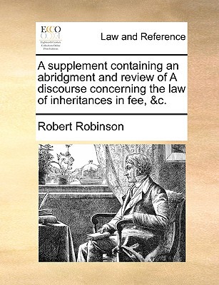 A Supplement Containing an Abridgment & Review of a Discourse Concerning the Law of Inheritances in  magazine reviews