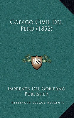 Codigo Civil del Peru (1852) magazine reviews