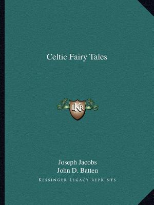 Celtic Fairy Tales book written by Joseph Jacobs