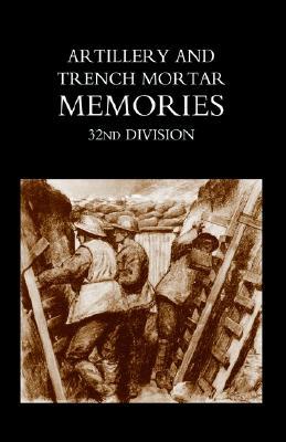 Artillery and Trench Mortar Memories magazine reviews