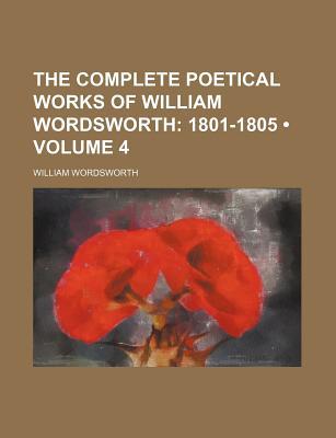 The Complete Poetical Works of William Wordsworth magazine reviews