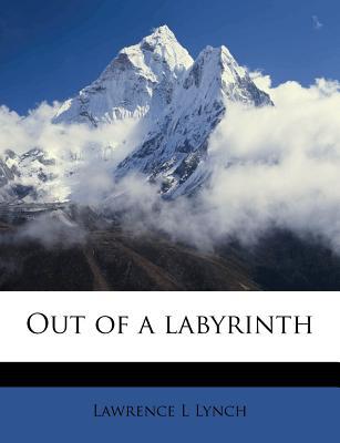 Out of a Labyrinth magazine reviews
