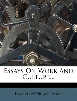 Essays on Work and Culture... magazine reviews