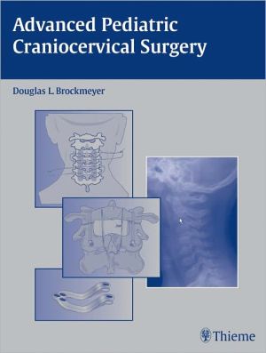 Advanced Pediatric Craniocervical Surgery magazine reviews