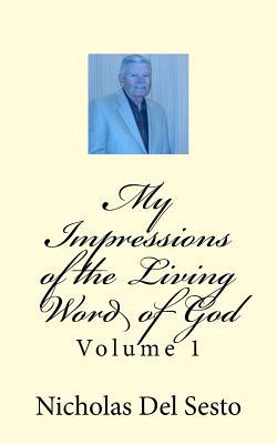 My Impressions of the Living Word of God