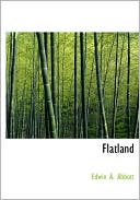 Flatland (Large Print Edition) book written by Edwin A. Abbott
