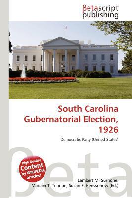 South Carolina Gubernatorial Election, 1926 magazine reviews
