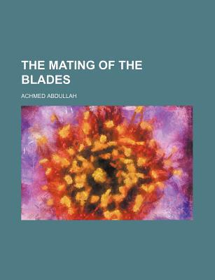 The Mating of the Blades magazine reviews