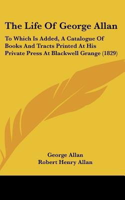 The Life of George Allan magazine reviews