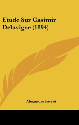Etude Sur Casimir Delavigne magazine reviews
